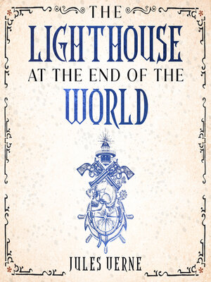 cover image of The Lighthouse at the End of the World